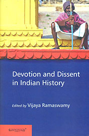 Devotion & Dissent In Indian History