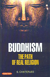 Buddhism The Path Of Real Religion