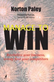 Manage To Win Revitalize Your Business Wrong Foot Your Competitors