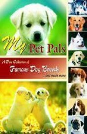 My Pet Pals - Fine Collection Of Famous Dog Breeds & Much More