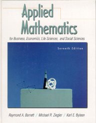 Applied Mathematics For Business, Economics, Life Sciences And S