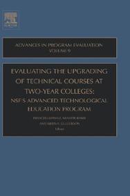 Evaluating The Upgrading Of Technical Courses At Two-Year Colleges, Volume 9: Nsf's Advanced Technological Education Program (Ad