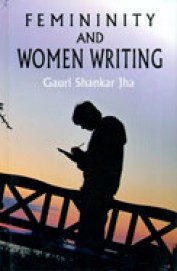 Femininity & Women Writing