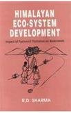 Himalayan eco-system development: Impact of fuelwood plantation on wastelands (Concept's Discovering Himalayas series)