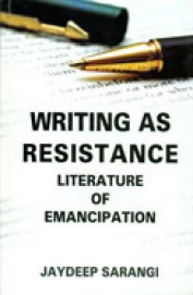 Writing As Resistance Literature Of Emancipation