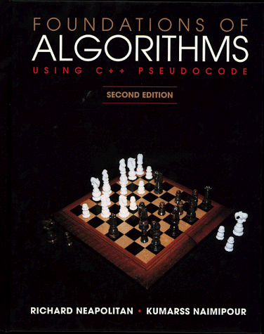 Foundations of Algorithms Using C++ Pseudocode, Second Edition
