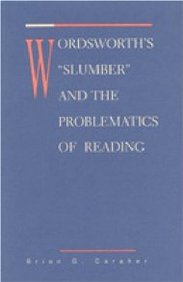 Wordsworth's Slumber And The Problematics Of Reading