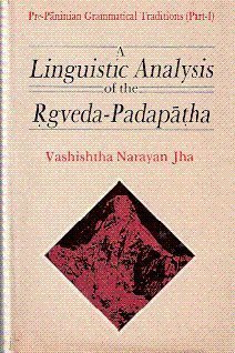 Linguistic Analysis of the Rgveda-Padapatha