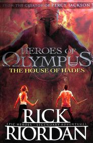 Heroes Of Olympus : The House Of Hades