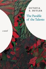 Parable Of The Talents : A Novel