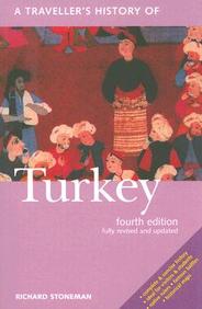 A Traveller's History Of Turkey (Traveller's Histories Series)