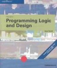 Programming Logic and Design: Comprehensive (Book with CD-ROM)