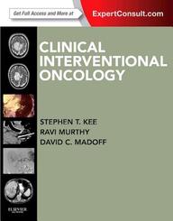 Clinical Interventional Oncology: Expert Consult - Online and Print, 1e