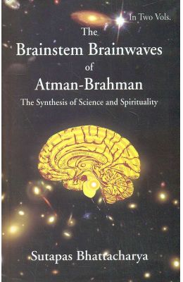 Brainstem Brainwaves Of Atman Brahman Set Of 2 Vols