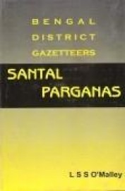 Santal Parganas Bengal District Gazetteers