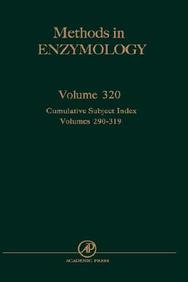 Cumulative Subject Index, Volumes 290-319, Volume 320 (Methods in Enzymology)
