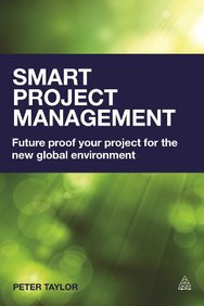 Smart Project Management: Future Proof Your Project for the New Global Environment