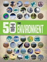 50 Things You Should Know About the Environment