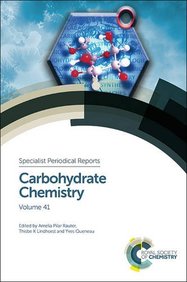 Carbohydrate Chemistry (Specialist Periodical Reports)