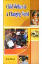 Child Welfare In A Changing World