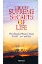 Five Supreme Secrets Of Life