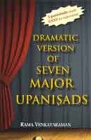 Dramatic Version of Seven Major Upanisads