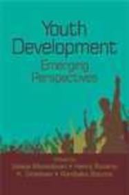 Youth Development Emerging Perspectives