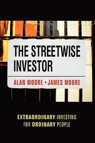 Streetwise Investor: Extraordinary Investing For Ordinary People