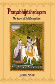 Pratyabhijnahrdayam The Secret Of Self Recognition