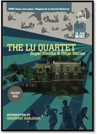 The Book Mine: The Lu Quartet Super Sleuths & Other Stories