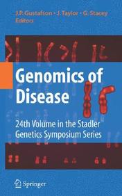 Genomics Of Disease (stadler Genetics Symposia Series)