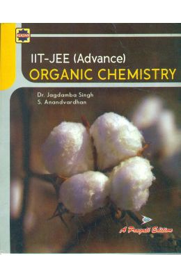 Buy Iit Jee Advance Organic Chemistry book : Jagdamba Singh,S ...