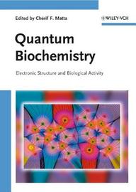 Quantum Biochemistry, 2 Volume Set