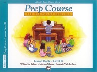 Alfred's Basic Piano Library: Prep Course Lesson Book Level B