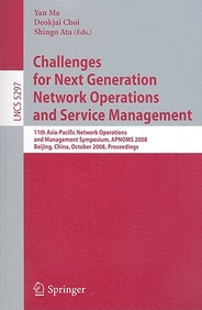 Challenges For Next Generation Network Operations And Service Management: 11th Asia-Pacific Network Operations And Management Sy