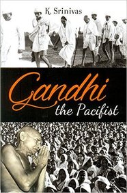 Gandhi — The Pacifist