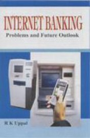 Internet Banking Problems & Future Outlook