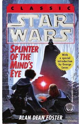 Splinter of the Mind's Eye: Star Wars