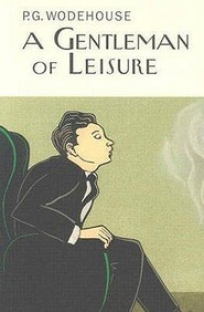 A Gentleman Of Leisure