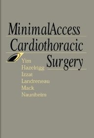 Minimal Access Cardiothoracic Surgery