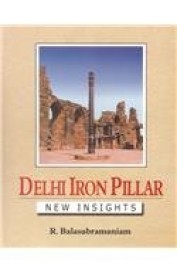 Delhi Iron Pillar New Insights