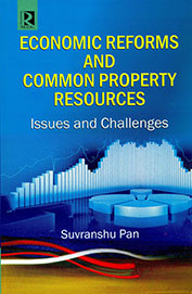 Economic Reforms & Common Property Resources Issues & Challenges
