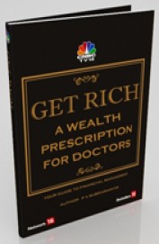 Get Rich A Wealth Prescription For Doctors