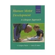 Human Motor Development: A Lifespan Approach