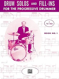 Drum Solos And Fill-Ins For The Progressive Drummer (Ted Reed Publications)