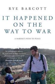 It Happened On The Way To War