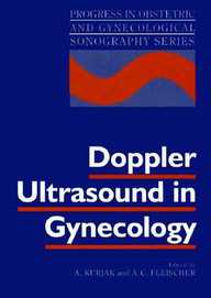 Doppler Ultrasound In Gynecology?: Progress In Obsteric & Gynecological Sonography Series
