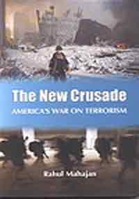 The New Crusade: America`s War on Terrorism