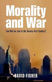 Morality And War: Can War Be Just In The Twenty-First Century?