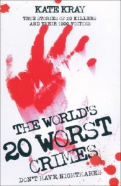 Worlds 20 Worst Crimes